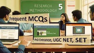 MCQs Research Methodology for PhD Entrance test and UGC NET SET PART 5