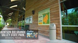 Bensten-Rio Grande Valley State Park & World Birding Center