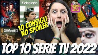 LE 10 MIGLIORI SERIE TV del 2022! CONSIGLI NO SPOILER DA VEDERE SU NETFLIX, DISNEY PLUS e APPLE TV