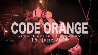 CODE ORANGE LIVE FULL SET @ LIDO BERLIN, GERMANY - 15.06.2019 HD - MULTICAM