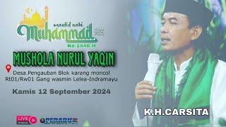 LIVE SIRAMAN ROHANI USTD CARSITA || PERINGATAN MAULID NABI MUHAMMAD SAW || MUSHOLA NURUL YAQIN