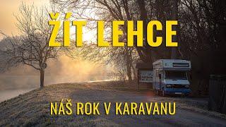 #1 Žili jsme rok v karavanu