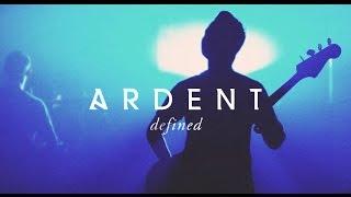 ARDENT — Defined