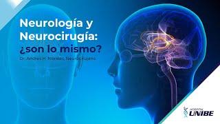 ¿Neurólogo o Neurocirujano?