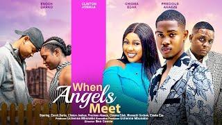 WHEN ANGELS MEET - CLINTON JOSHUA, ENOCK DARKO, CHIOMA, PRECIOUS AKAEZE latest 2023 nigerian movie