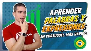   Aprender palabras y expresiones en Portugués más rápido - TIPS