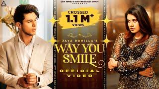 Way You Smile (Official Video) : Jaya Rohilla | Pratik Sehajpal | Farmaan | Punjabi Song