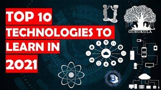 Top 10 Technologies to Learn in 2021 | Trending Technologies in 2021