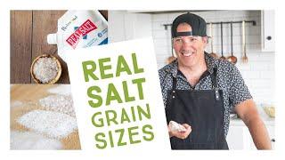 What are the Different Grain Sizes of Redmond Real Salt?