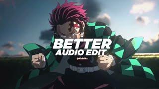 Khalid - Better[edit audio]