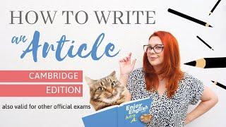 HOW TO WRITE AN ARTICLE FOR CAMBRIDGE EXAMS | ESL WRITING TIPS