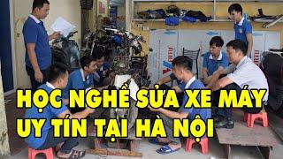 Học nghề sửa chữa xe máy tại 83 Triều Khúc thanh xuân Hà Nội