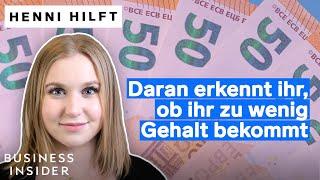 Mehr Gehalt: 6 Anzeichen, dass du mehr Geld bekommen solltest | Henni hilft