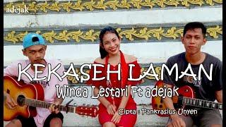 KEKASEH LAMAN - Winda Lestari Ft adejak