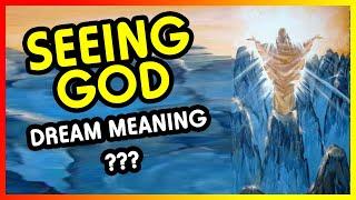 What does it mean to see God in your dream? (Good or Bad???)