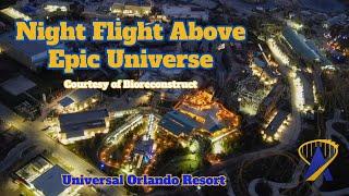 Flying Over Universal Epic Universe At Night