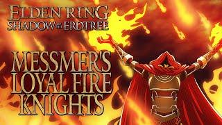 Elden Ring Lore - Messmer's Loyal Fire Knights