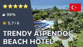 Trendy Aspendos Beach Hotel ⭐️⭐️⭐️⭐️⭐️ - Manavgat (Türkei)