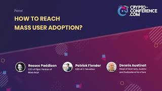 C3 Crypto Conference 2019 - Panel: How to Reach Mass User Adoption?