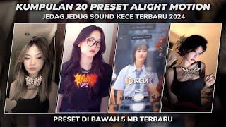 KUMPULAN 20 PRESET ALIGHT MOTION SOUND KECE TERBARU 2024 | PRESET DIBAWAH 5MB