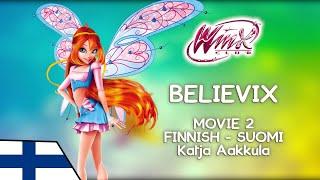 Winx Club - Believix (Movie 2 Version) - Finnish/Suomi