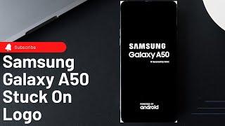 What To Do If Samsung Galaxy A50 Gets Stuck On Logo