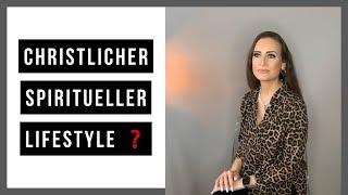 Was ist der christliche spirituelle Lifestyle?? Spiritualität - Lebenssinn - Freiheit - Erfolg?!