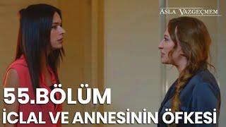 Sen beni ne ile suçluyorsun?  | Asla Vazgeçmem 55.Bölüm