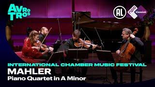 Mahler: Piano Quartet in A Minor - Janine Jansen - International Chamber Music Festival Utrecht - HD