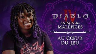 Diablo IV | Saison des maléfices | Au cœur du jeu