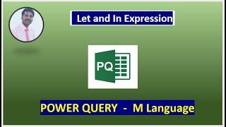 Power Query | M Language | Let and In Expression