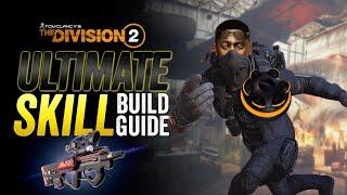 The Division 2 Players Guide to the ULTIMATE SKILL BUILD!