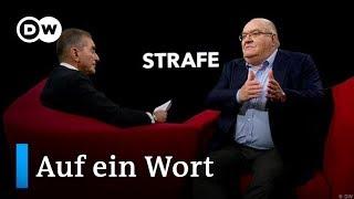 Auf ein Wort...Strafe | DW Deutsch