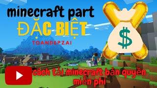 NEWCách tải minecraft bản quyền MIỄN PHÍ trên laptop, PC