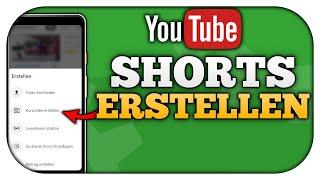 YouTube Shorts mit dem Handy erstellen & hochladen