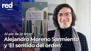 Alejandro Moreno Sarmiento habla sobre su libro 'El sentido del orden' | Red+