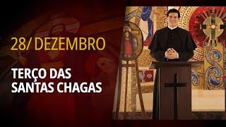 Terço das Santas Chagas | 28 de dezembro de 2024 | @PadreManzottiOficial