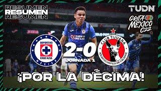 Resumen y goles | Cruz Azul 2-0 Tijuana | Grita México C22 - J1 | TUDN