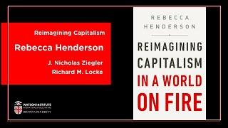 Reimagining Capitalism in a World on Fire book talk