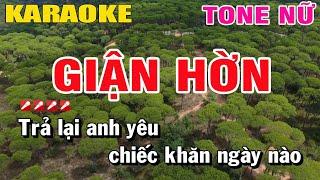 Karaoke Giận Hờn Tone Nữ Nhạc Sống | Nguyễn Linh