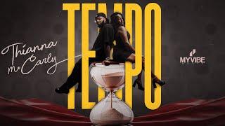 Thianna X Mr. Carly - TEMPO (Official Video)