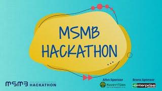 MSMB Hackathon Final Programı