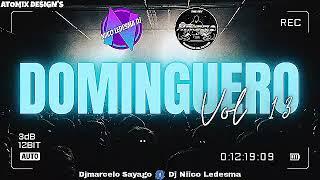 DOMINGUERO VOL 13 - DJ MARCELO SAYAGO  &Dj Nico Ledesma - 