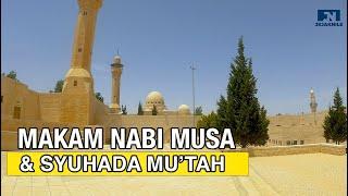 ZIARAH SYUHADA MU'TAH & MAKAM NABI MUSA DI JORDAN 