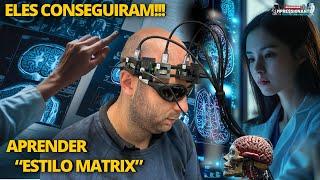 Matrix Real? Cientistas Criam Tecnologia para 'Carregar' Habilidades no Cérebro | Chip Google Willow