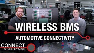 Connect: Why wireless for battery management systems (BMS)?