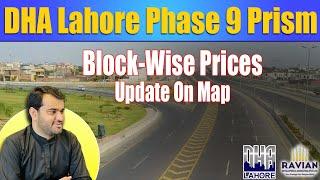 DHA Lahore Phase 9 Prism: Block-Wise Price Update (Jan-July 2024) & Performance Analysis