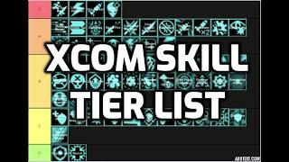 XCOM: Enemy Within Skills Tier List!