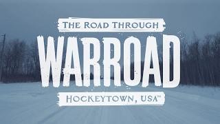 The Road Through Warroad: Hockeytown USA™