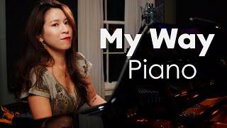 My Way (Frank Sinatra) Piano with Improvisation by Sangah Noona